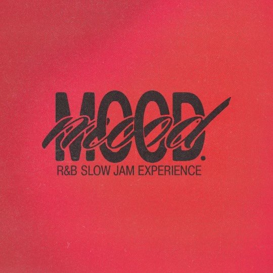 MOOD | an R&B Slow Jams Experience