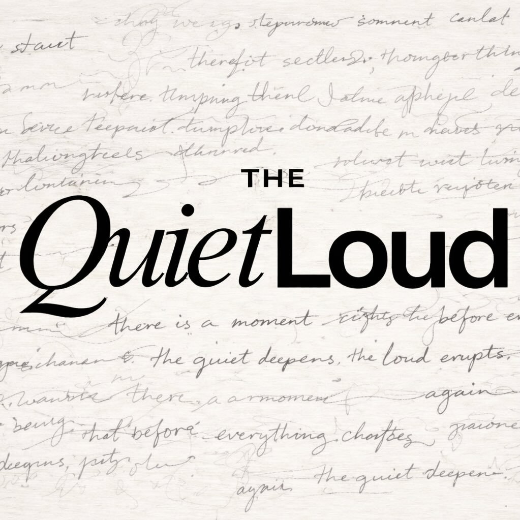 The Quiet Loud