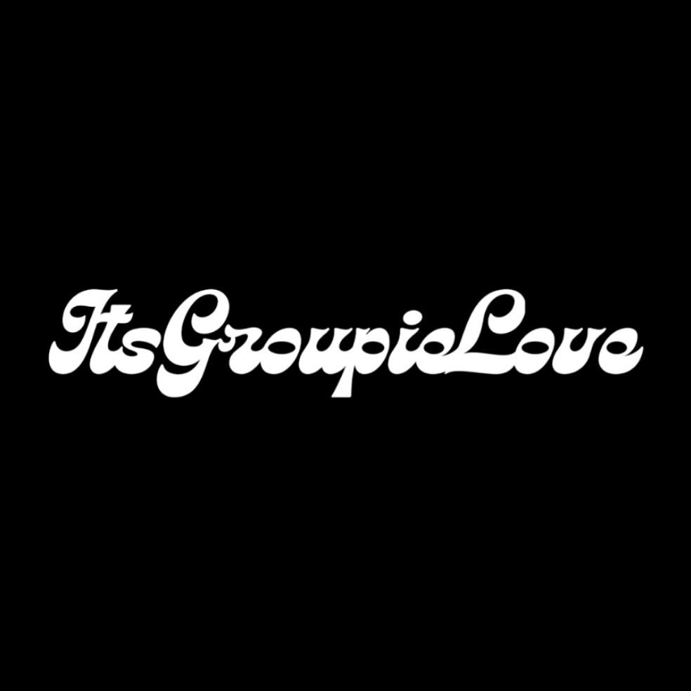 GROUPIE LOVE