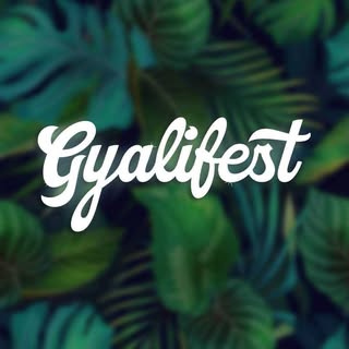 GYALIFEST ™ ✨