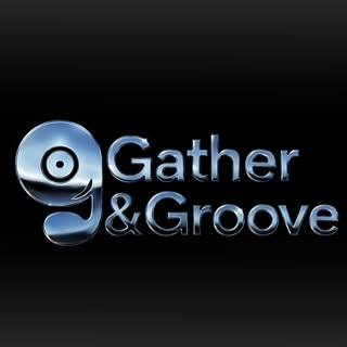 Gather & Groove