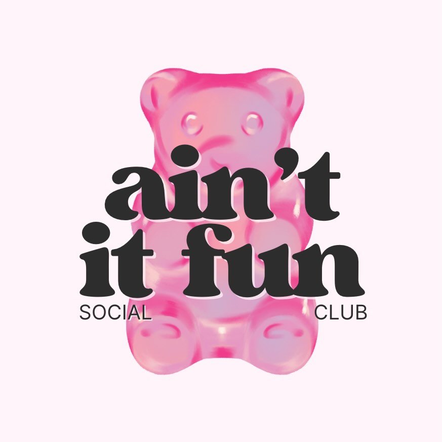 Ain’t It Fun Social Club