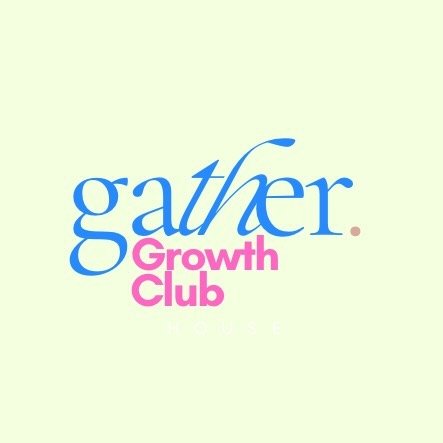 GATHER GROWTH CLUB — profile photo taken from their public Instagram account @gathergrowthclub