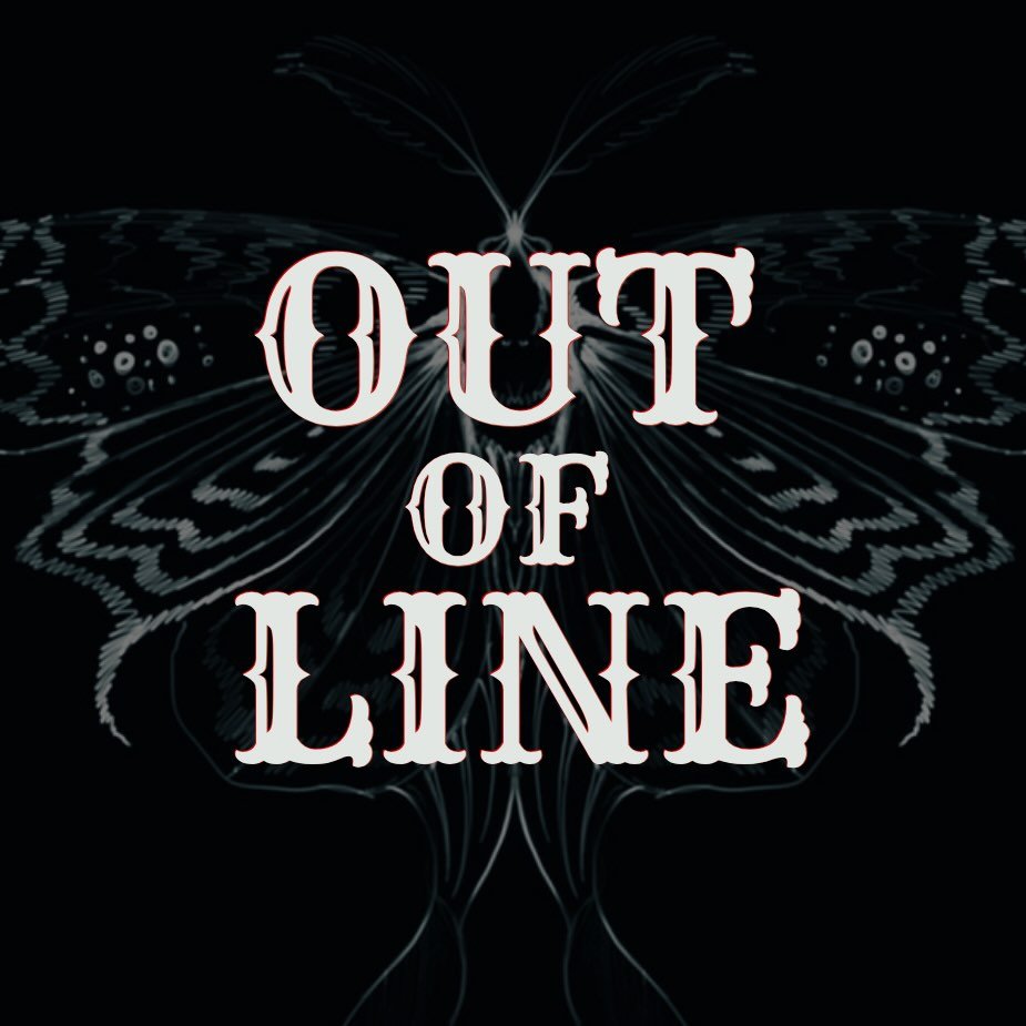 ✦ OUT OF LINE ✦