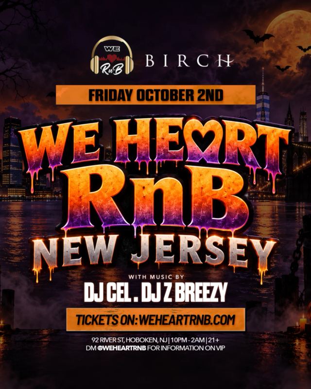 We Heart RNB New Jersey (Spooky Szn Edition), Fri, Oct 16, BIRCH HOBOKEN