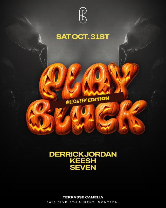 Play Black Halloween Edition, Sat, Oct 31, Terrasse Camélia