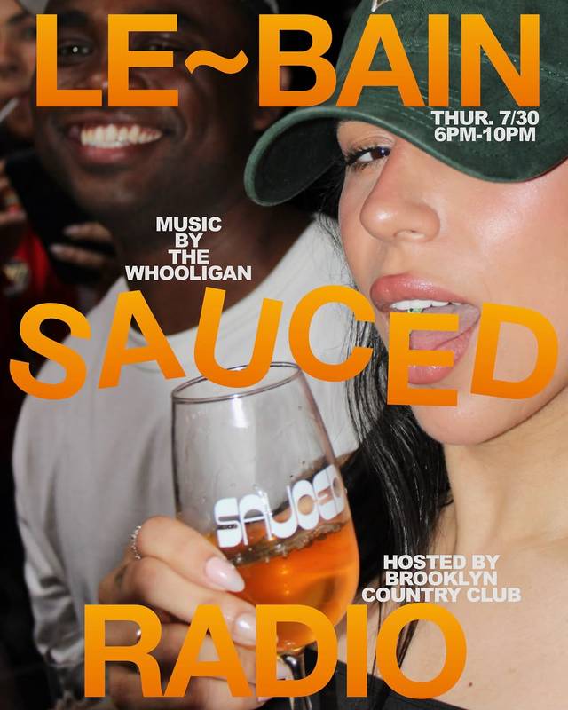 Sauced Radio, Thu, Jul 30, Le Bain, Meatpacking
