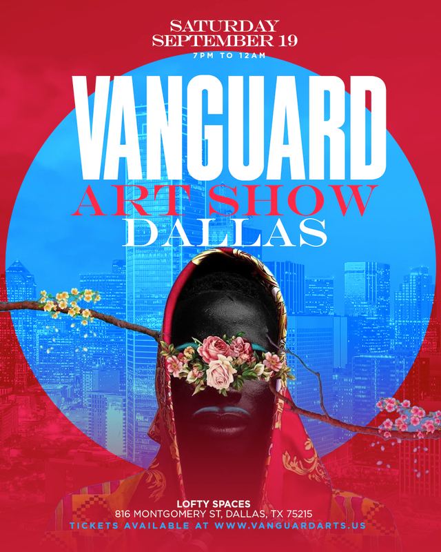 Vanguard Art Show Dallas, Sat, Sep 19, 816 Montgomery Street, Cedars