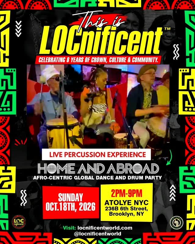 This is LOCnificent: Home and Abroad, Sun, Oct 18, ATOLYE NYC, Gowanus