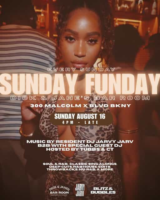 Sunday Funday, Sun, Aug 30, Dick & Janes Bar Room, Brooklyn, Bed-Stuy