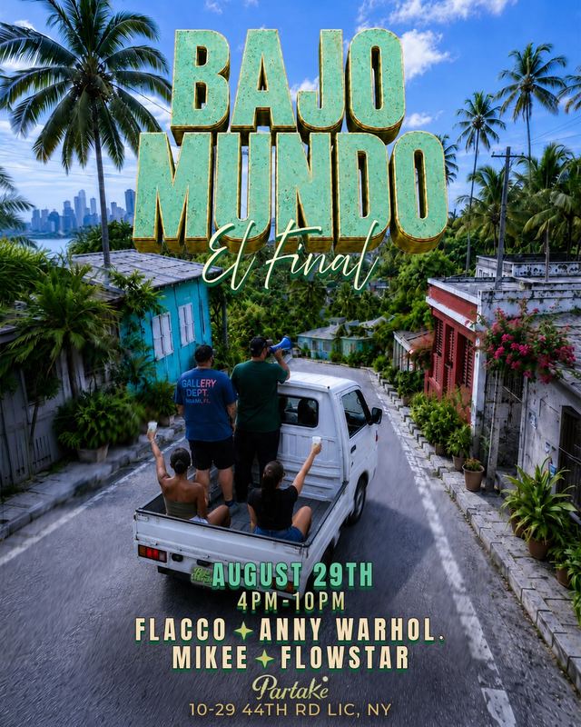 Bajo Mundo El Final, Sat, Aug 29, Partake, Long Island City