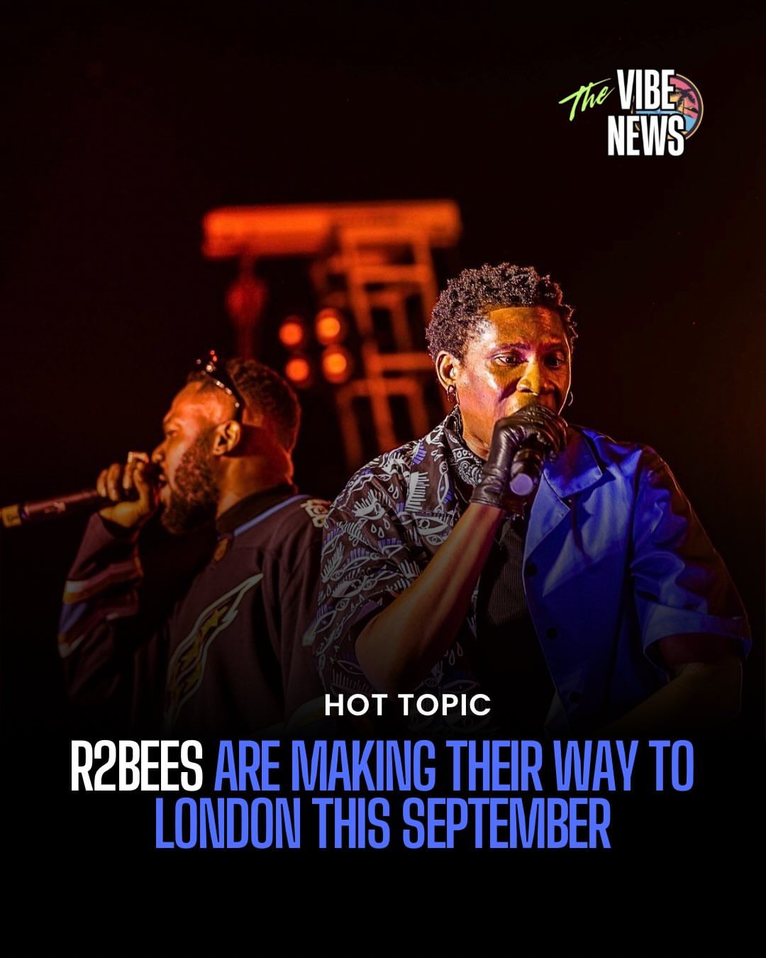 R2BEES LIVE IN LONDON
