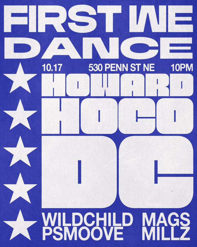 FIRST WE DANCE: HOWARD HOCO DC, Sat, Oct 17, AI Warehouse, DC, Northwest Washington