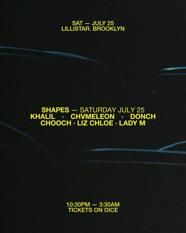 SHAPES, Sat, Jul 25, Lillistar, Bushwick