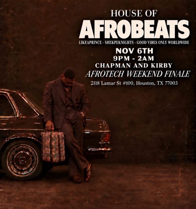 HOUSE OF AFROBEATS, Fri, Nov 6, Chapman & Kirby