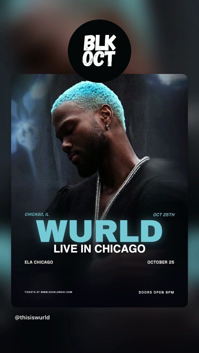 WURLD LIVE IN CHICAGO, Sun, Oct 25, ELA Chicago