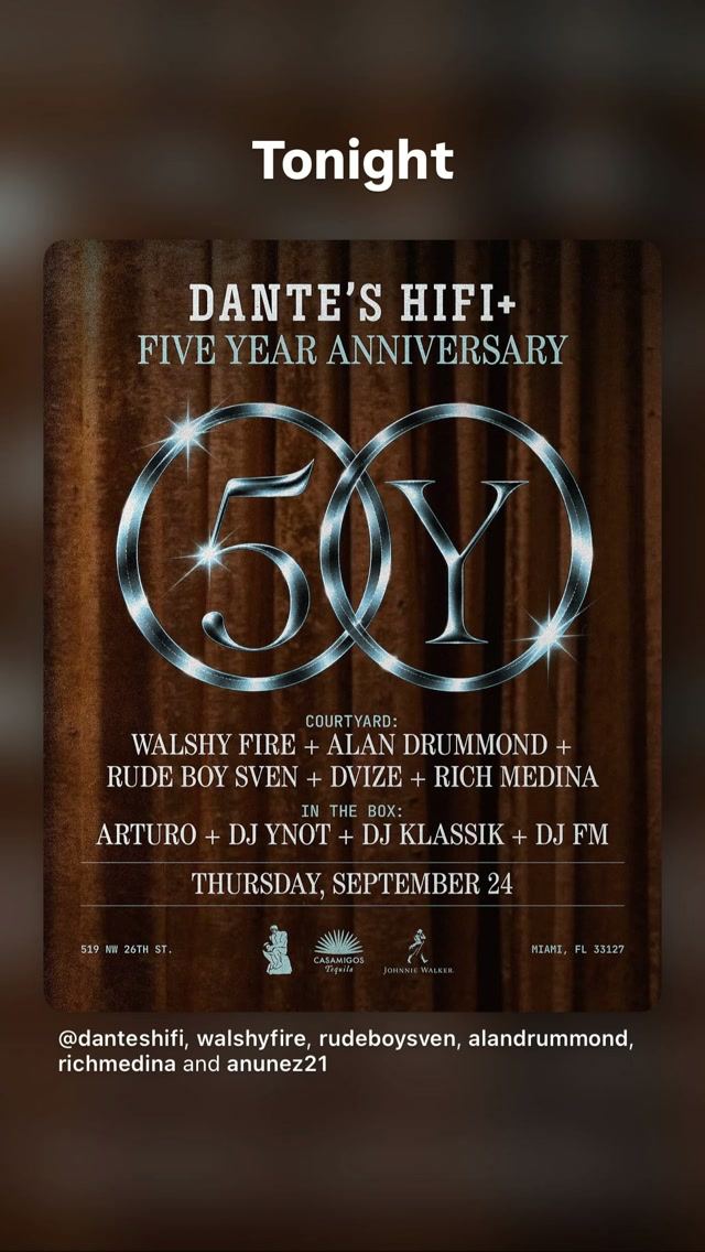 Dante's HiFi+ Five Year Anniversary, Thu, Sep 24, Dante's Hifi, Wynwood