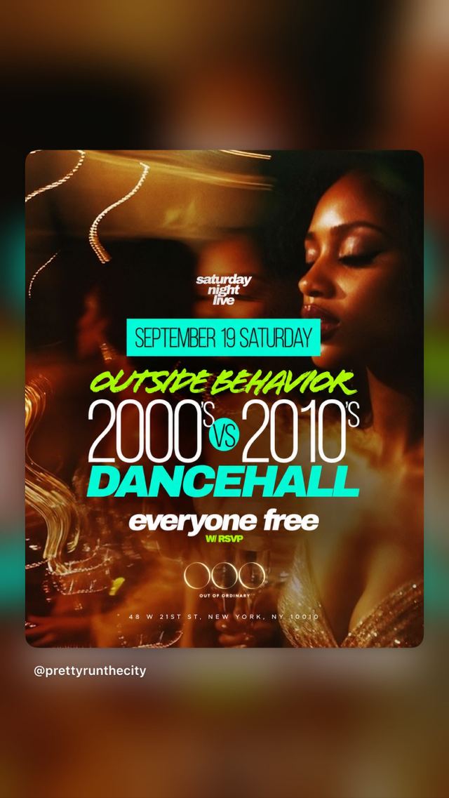 OUTSIDE BEHAVIOR 2000'S VS 2010'S DANCEHALL, Sat, Sep 19, Out of Ordinary, Flatiron