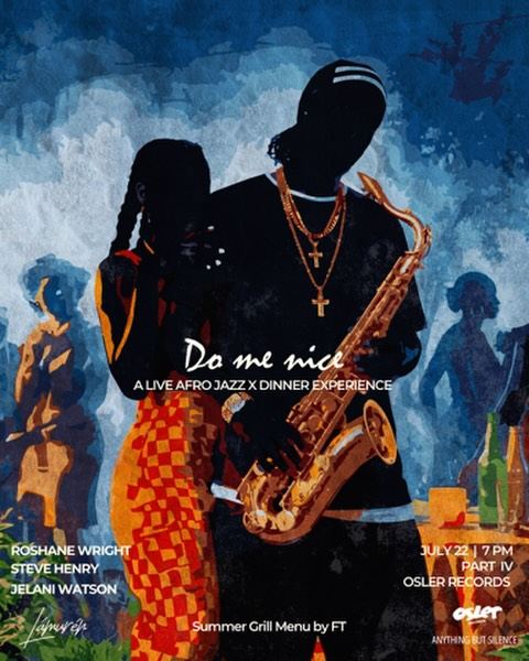 Do Me Nice: a Live Afro Jazz X Dinner Experience, Wed, Jul 22, Osler Records, Old Toronto