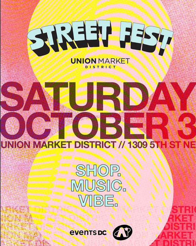 Street Fest Block Party, Sat, Oct 3, Union Market, Union Market District