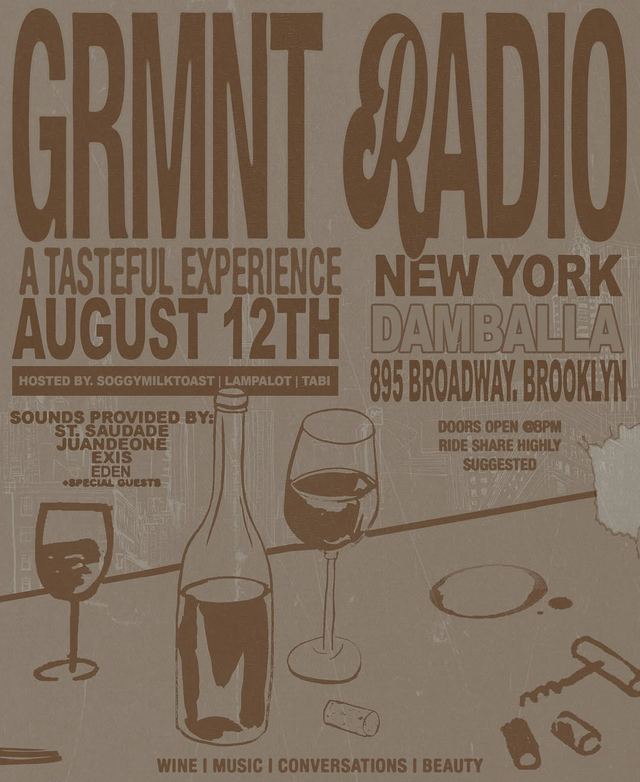 Grmnt Radio a Tasteful Experience New York, Wed, Aug 12, Damballa, Bushwick