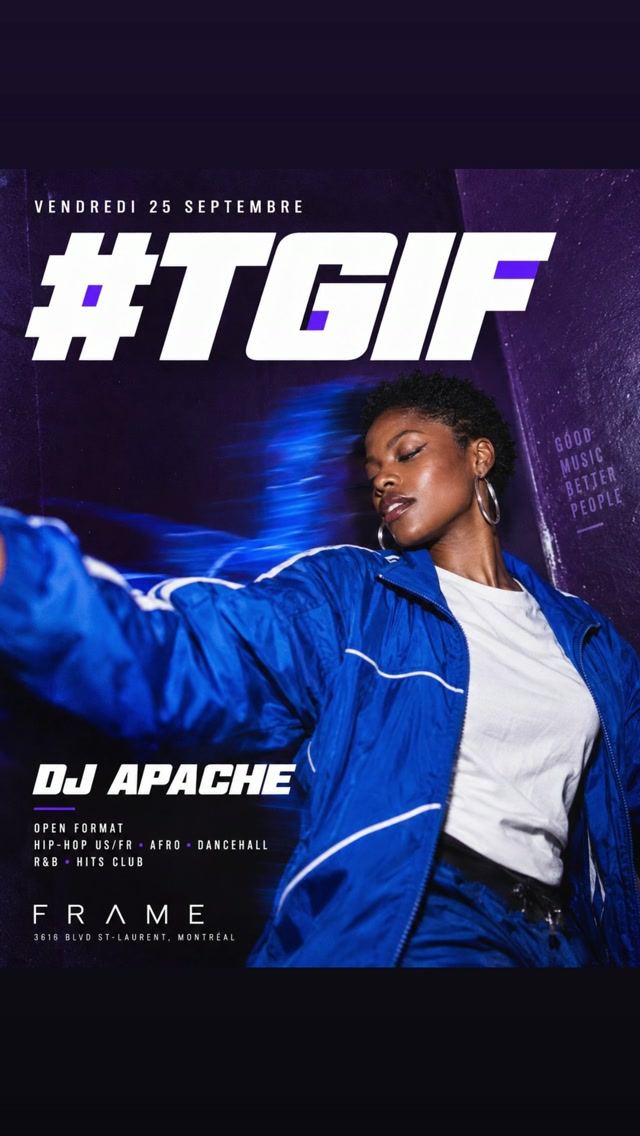 #TGIF, Fri, Sep 25, FRAME, Le Plateau-Mont-Royal