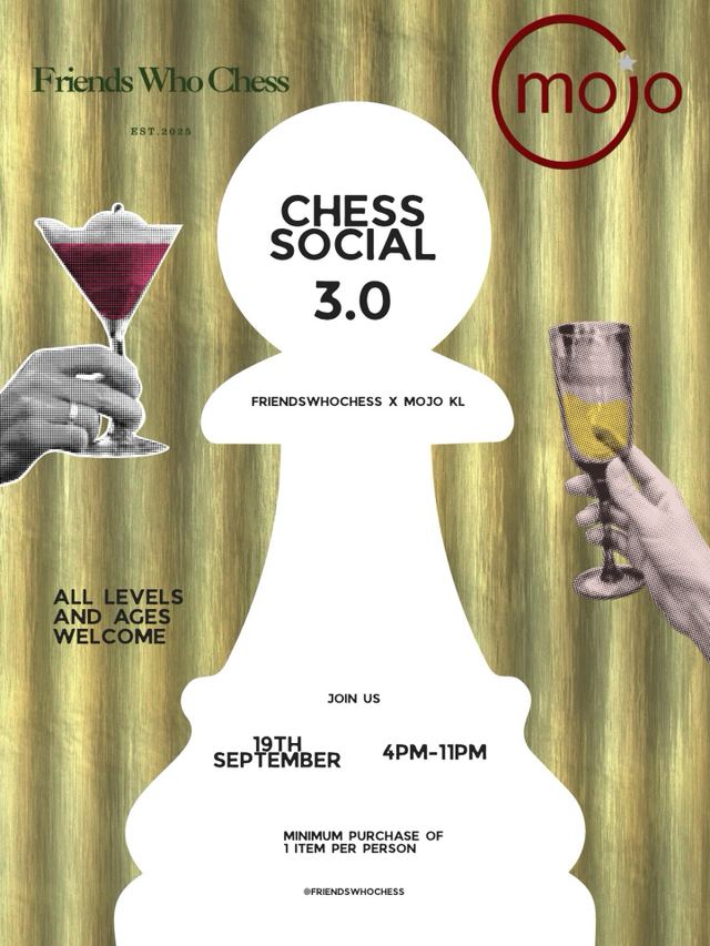 Chess Social 3.0, Sat, Sep 19, Mojo Restaurant & Bar KL, Heritage Row