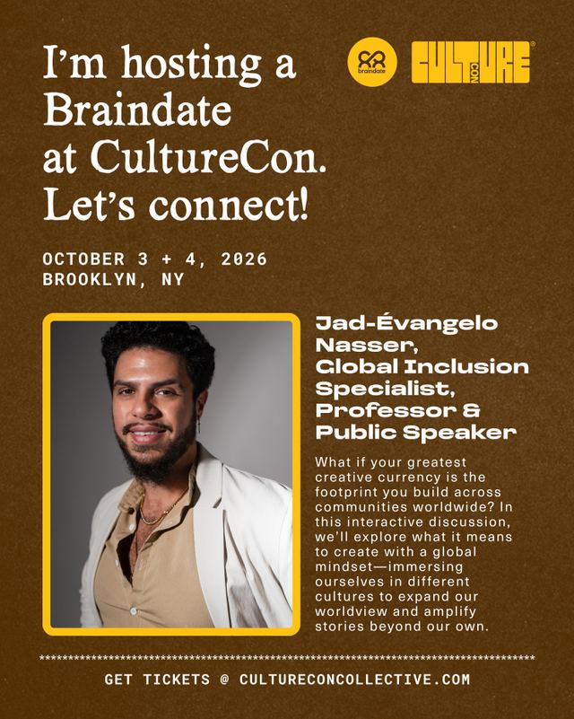 Jad-Évangelo Nasser's Braindate at CultureCon, Sat, Oct 3 – Sun, Oct 4