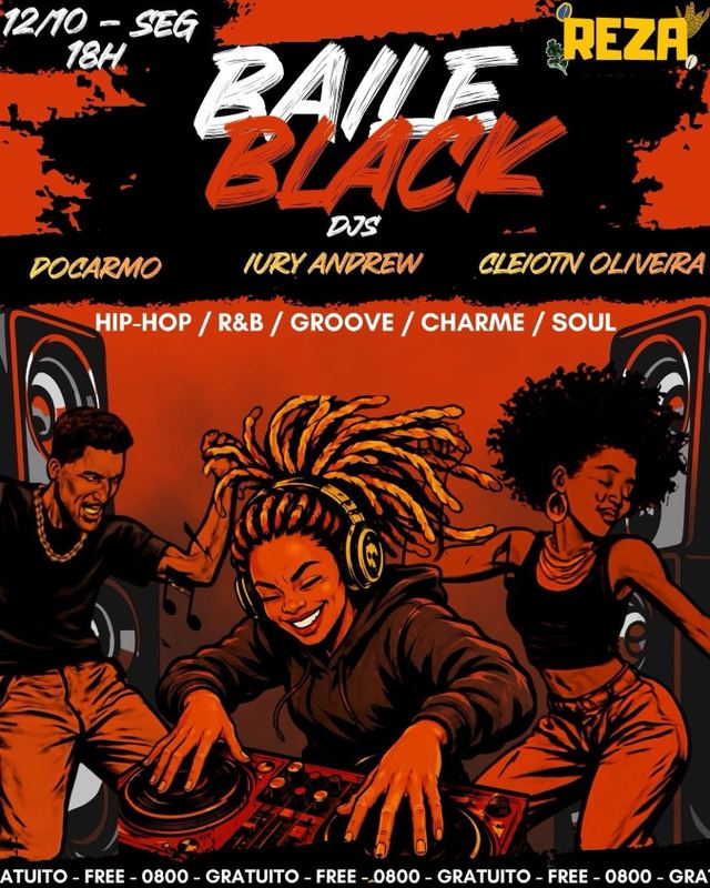 Baile Black, Mon, Oct 12, Reza Botequim