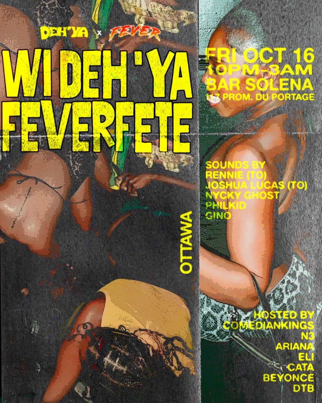 WI DEH'YA FEVERFETE