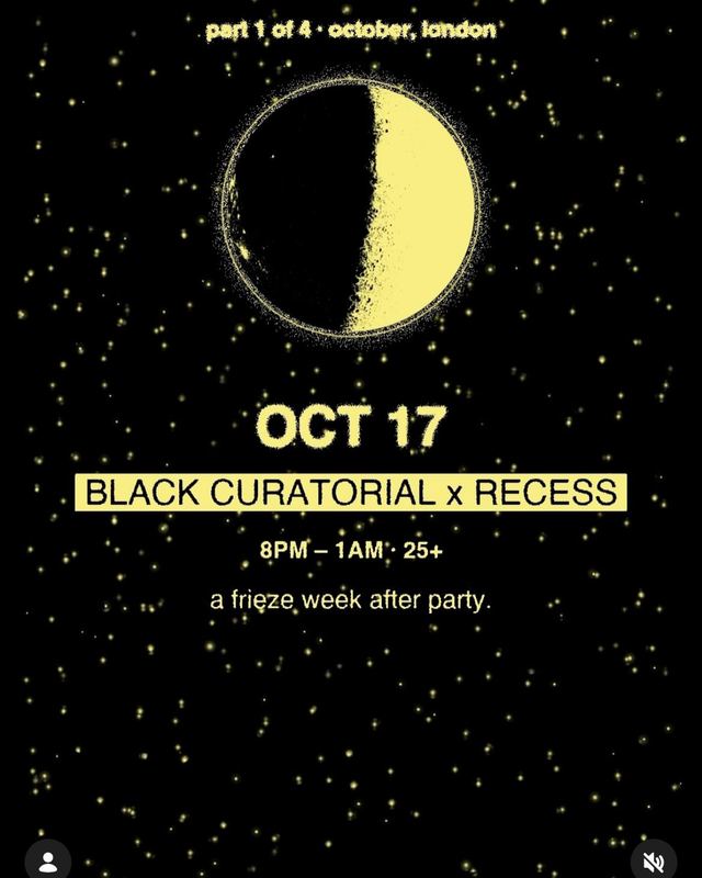 BLACK CURATORIAL x RECESS, Sat, Oct 17, Aethos Shoreditch