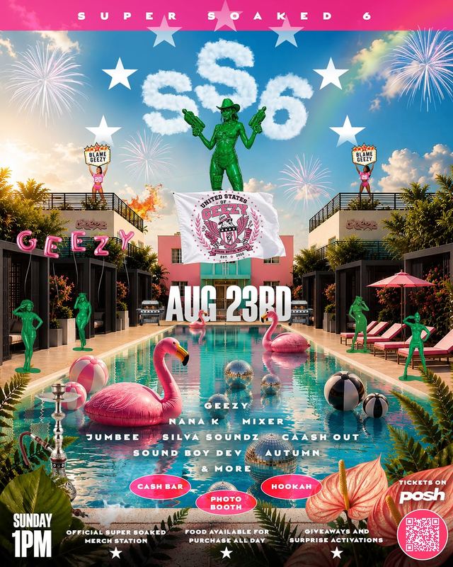 Super Soaked 6: The United States of Geezy, Sun, Aug 23