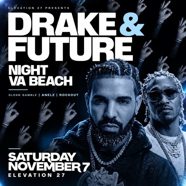 Drake & Future Night VA Beach, Sat, Nov 7, Elevation 27, North Virginia Beach