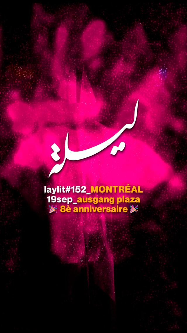 Laylit - 8-year anniversary, Sat, Sep 19, Ausgang Plaza