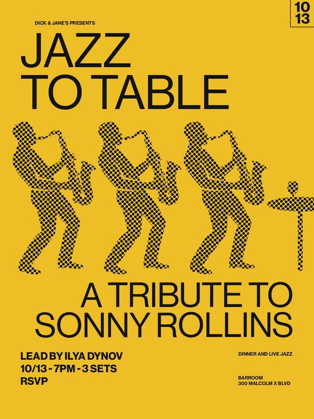 Jazz to Table: a Tribute to Sonny Rollins, Tue, Oct 13, Dick & Jane's Barroom, Bed-Stuy