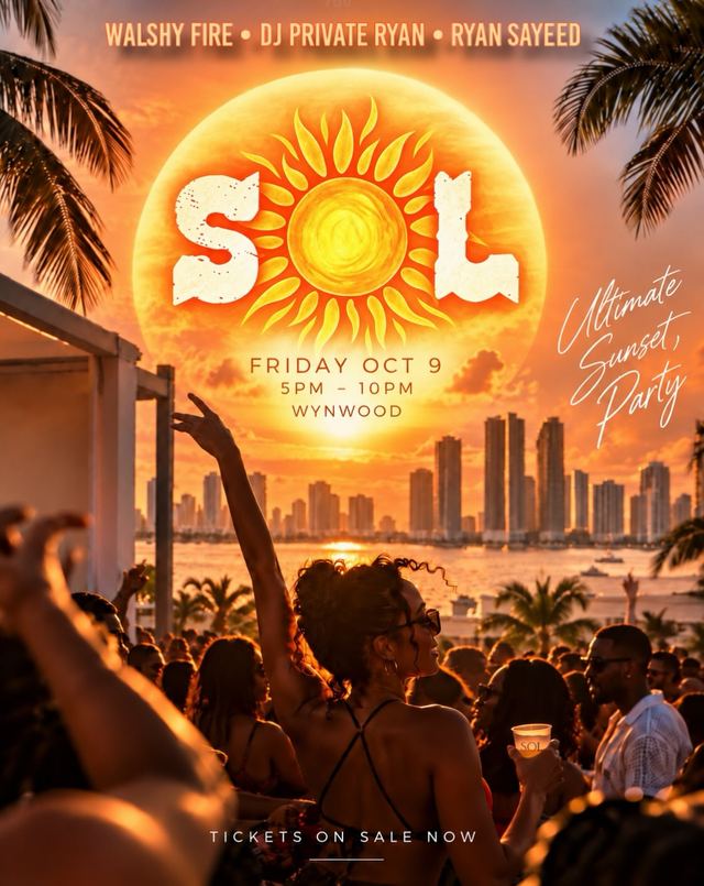 SOL: Ultimate Sunset Party, Fri, Oct 9, Astra Rooftop, Wynwood