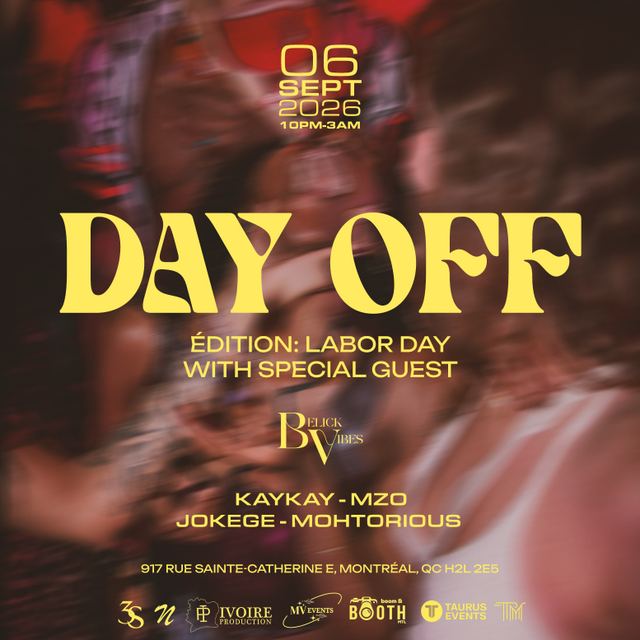 Day Off: Édition: Labor Day with Special Guest, Sun, Sep 6, 917 Rue Sainte-Catherine E, Ville-Marie