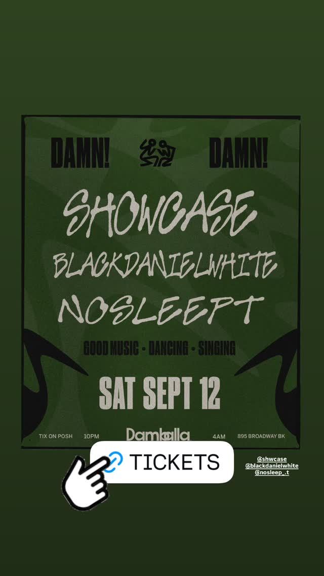 DAMN! SHOWCASE, Sat, Sep 12, Damballa, Bushwick