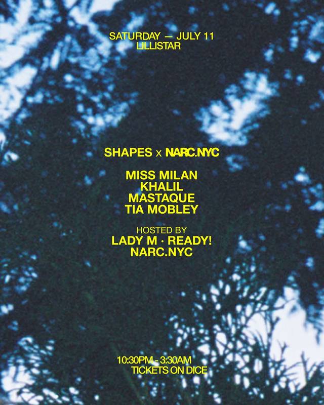 SHAPES x NARC.NYC, Sat, Jul 11, Lillistar, Bushwick