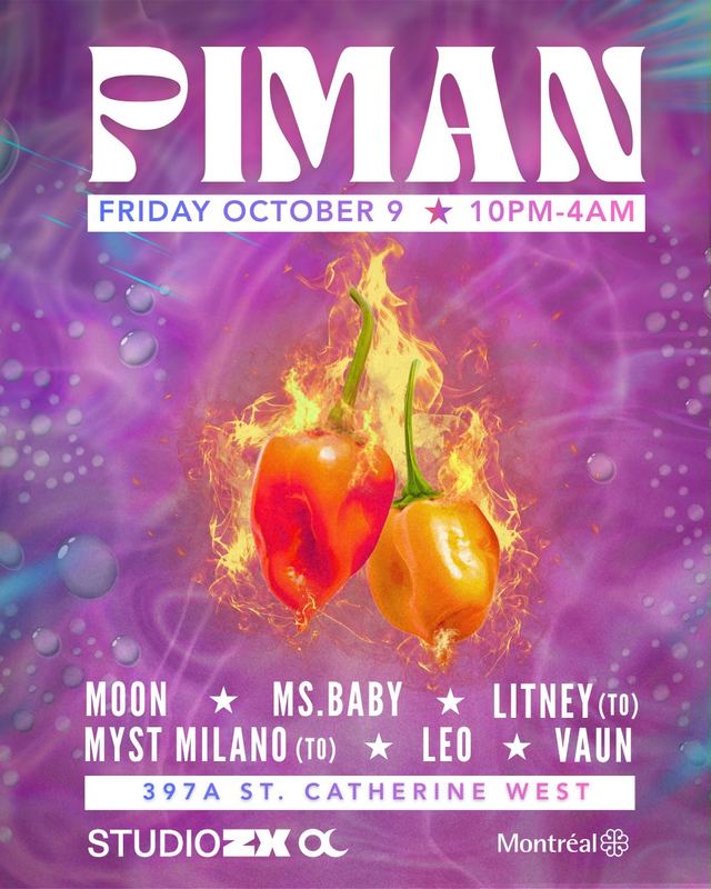 PIMAN, Fri, Oct 9, Riverside St-Henri