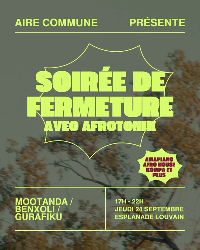 SOIRÉE DE FERMETURE AVEC AFROTONIK, Thu, Sep 24, Aire Commune