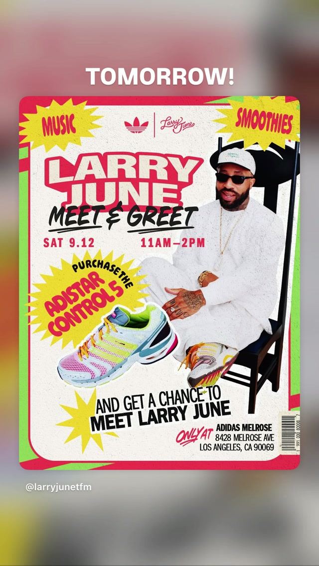 Larry June Meet & Greet, Sat, Sep 12, Adidas Melrose