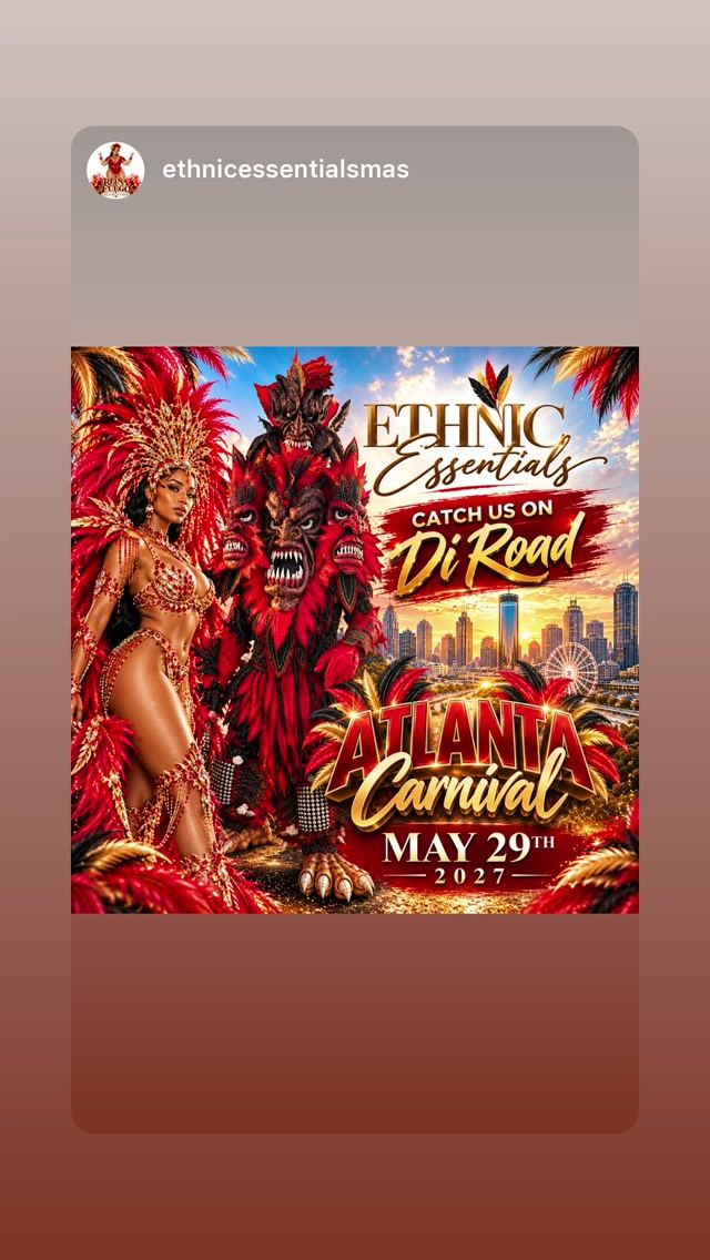 Ethnic Essentials: Catch Us on Di Road - Atlanta Carnival