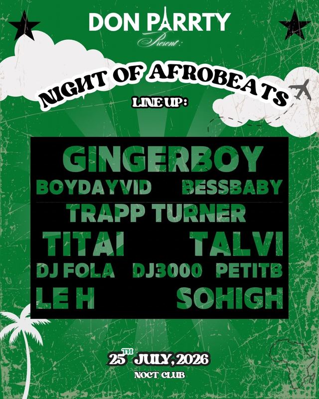 NIGHT OF AFROBEATS, Sat, Jul 25, NOCT CLUB
