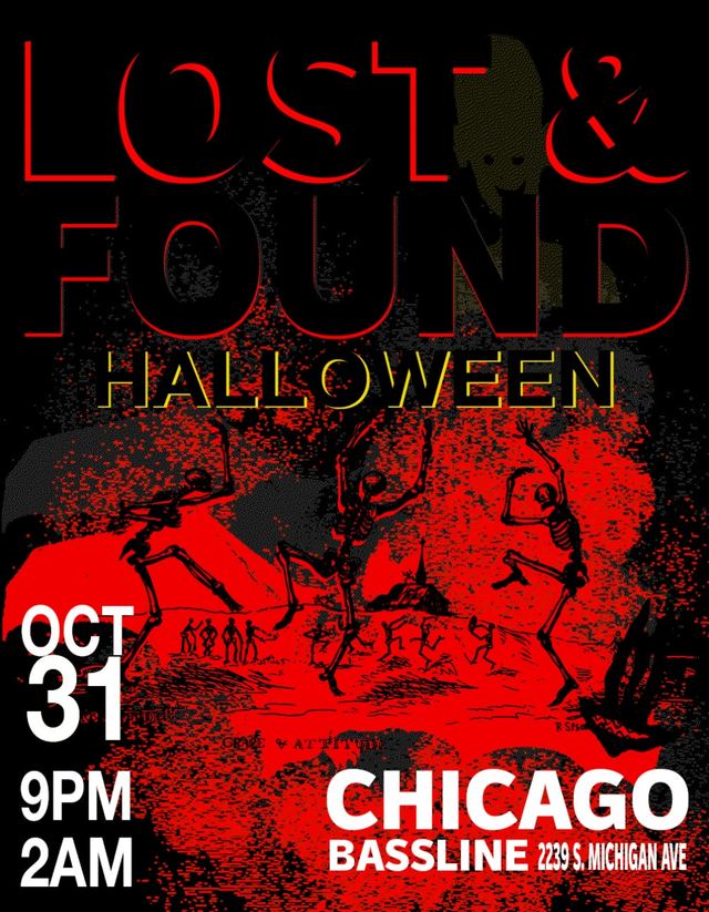 Lost & Found Halloween, Sat, Oct 31, Bassline, Near South Side