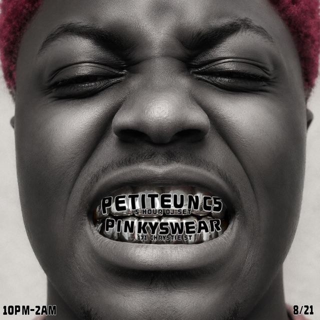 PETITEUNC5, Fri, Aug 21, Pinky's Swear, Lower East Side
