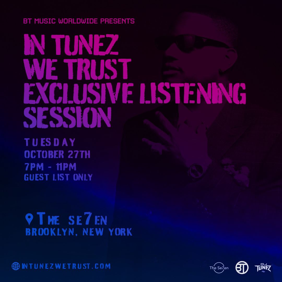 In Tunez We Trust Exclusive Listening Session