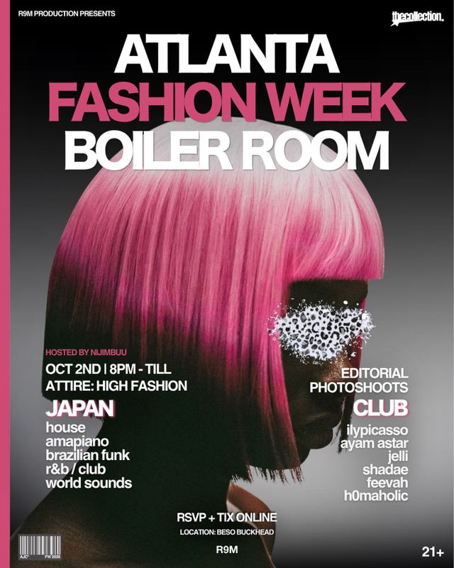 Atlanta Fashion Week Boiler Room, Fri, Oct 2, Beso Buckhead, Buckhead