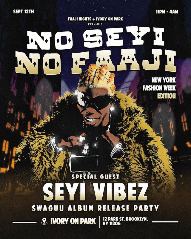 No Seyi No Faaji, Sat, Sep 12, Ivory on Park