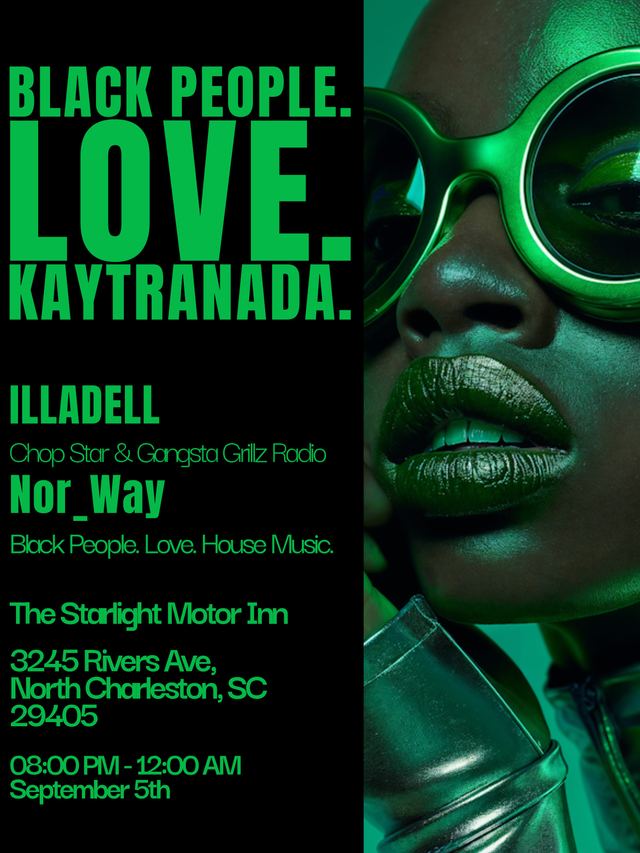 Black People. Love. KAYTRANADA., Sat, Sep 5, Starlight Motor Inn